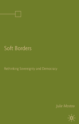 Soft Borders: Rethinking Sovereignty and Democracy