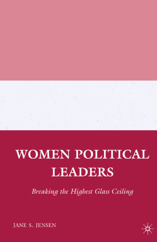 Women Political Leaders: Breaking the Highest Glass Ceiling