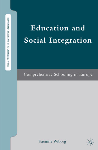 Education and Social Integration: Comprehensive Schooling in Europe