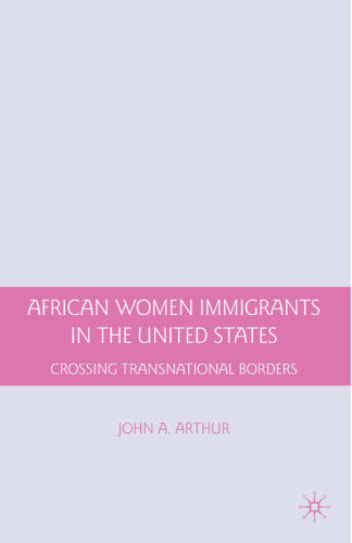 African Women Immigrants in the United States: Crossing Transnational Borders