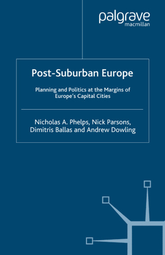 Post-Suburban Europe: Planning and Politics at the Margins of Europe’s Capital Cities