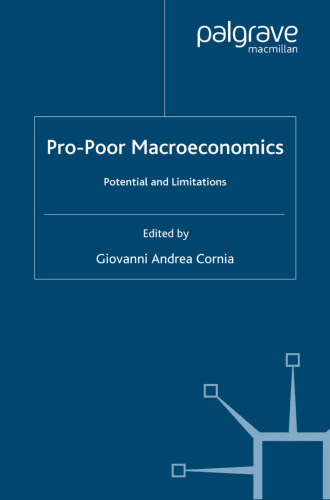 Pro-Poor Macroeconomics: Potential and Limitations