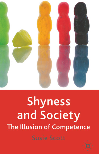 Shyness and Society: The Illusion of Competence