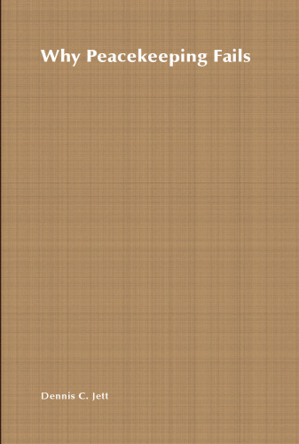 Why Peacekeeping Fails