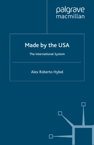 Made by the USA: The International System