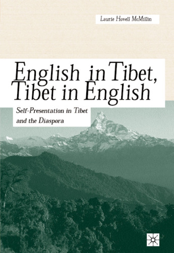 English in Tibet, Tibet in English: Self-Presentation in Tibet and the Diaspora