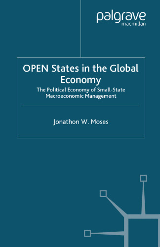 OPEN States in the Global Economy: The Political Economy of Small-State Macroeconomic Management