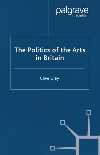 The Politics of the Arts in Britain