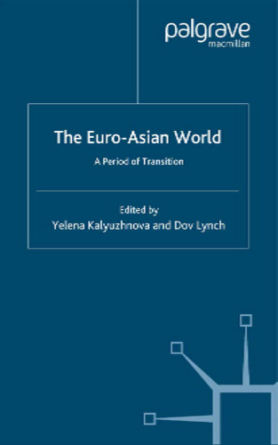 The Euro-Asian World: A Period of Transition