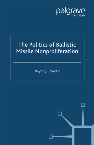 The Politics of Ballistic Missile Nonproliferation