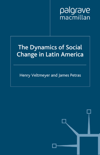 The Dynamics of Social Change in Latin America