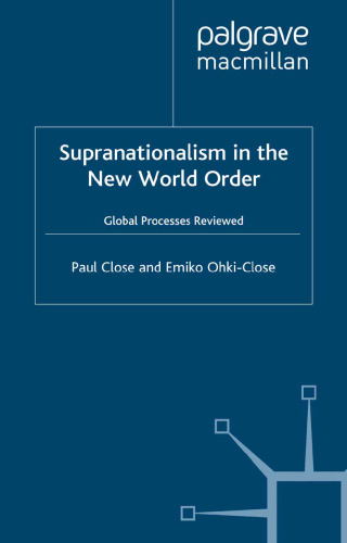 Supranationalism in the New World Order: Global Processes Reviewed