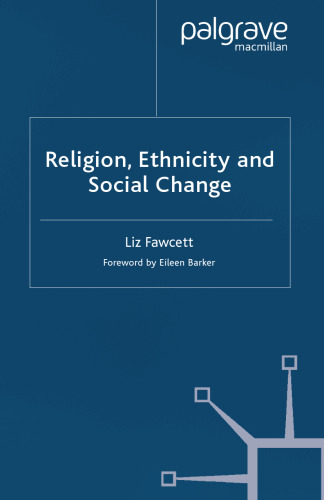 Religion, Ethnicity and Social Change