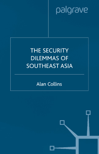 The Security Dilemmas of Southeast Asia