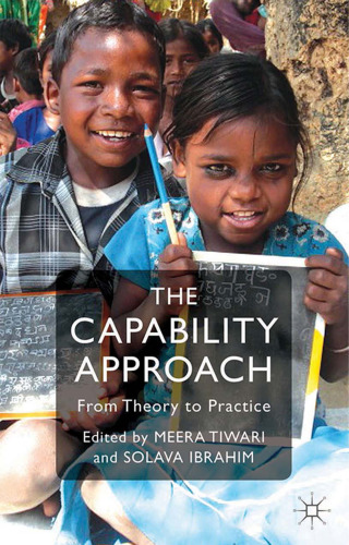 The Capability Approach: From Theory to Practice