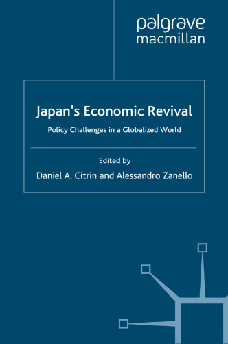 Japan’s Economic Revival: Policy Challenges in a Globalized World
