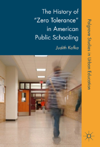 The History of “Zero Tolerance” in American Public Schooling