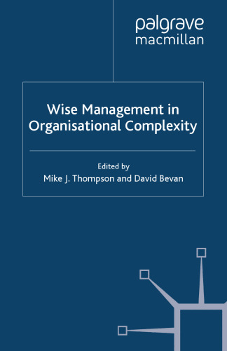 Wise Management in Organisational Complexity
