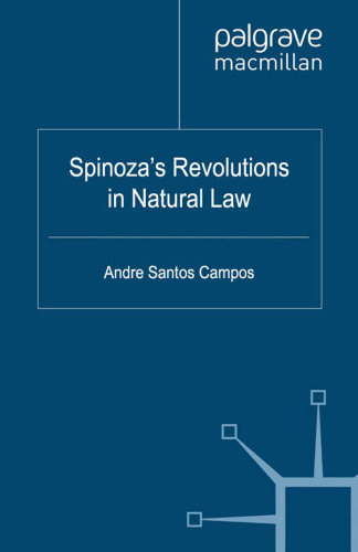Spinoza’s Revolutions in Natural Law