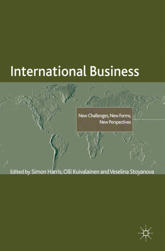 International Business: New Challenges, New Forms, New Perspectives