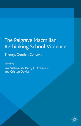 Rethinking School Violence: Theory, Gender, Context