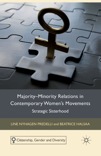 Majority-Minority Relations in Contemporary Women’s Movements: Strategic Sisterhood