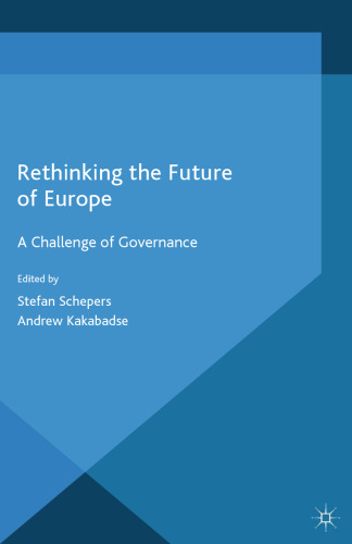 Rethinking the Future of Europe: A Challenge of Governance