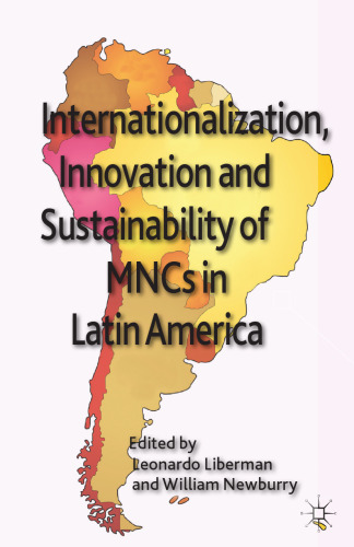Internationalization, Innovation and Sustainability of MNCs in Latin America