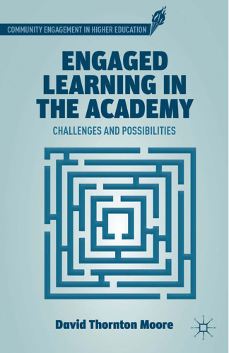 Engaged Learning in the Academy: Challenges and Possibilities