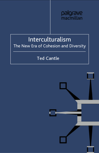 Interculturalism: The New Era of Cohesion and Diversity