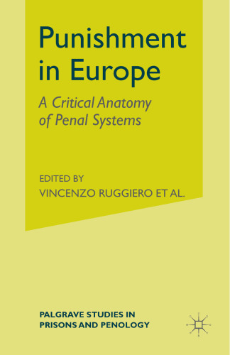 Punishment in Europe: A Critical Anatomy of Penal Systems