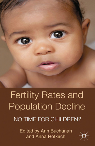 Fertility Rates and Population Decline: No Time for Children?
