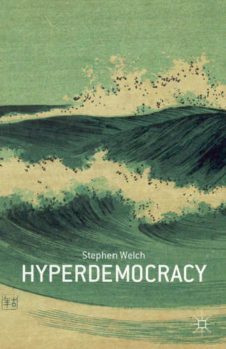 Hyperdemocracy