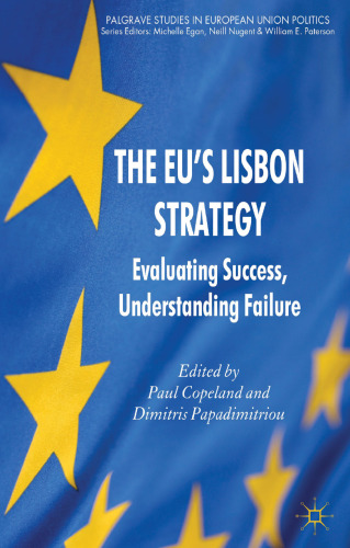 The EU’s Lisbon Strategy: Evaluating Success, Understanding Failure