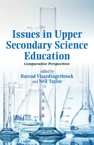 Issues in Upper Secondary Science Education: Comparative Perspectives