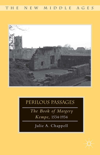 Perilous Passages: The Book of Margery Kempe, 1534–1934