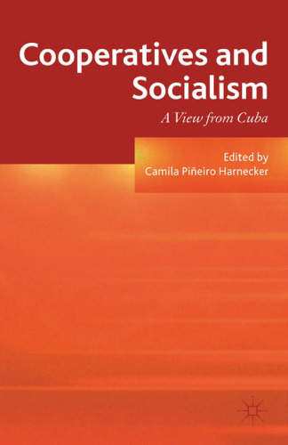 Cooperatives and Socialism: A View from Cuba