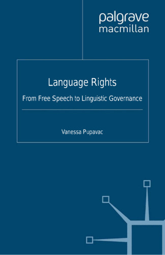 Language Rights: From Free Speech to Linguistic Governance