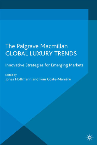Global Luxury Trends: Innovative Strategies for Emerging Markets