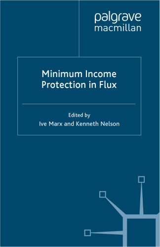 Minimum Income Protection in Flux
