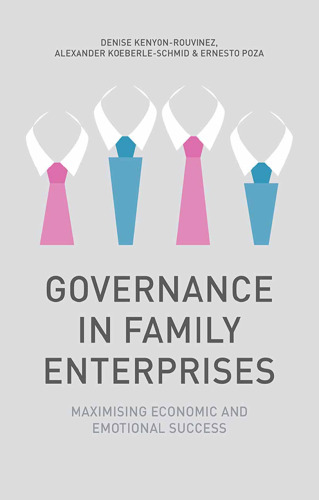 Governance in Family Enterprises: Maximising Economic and Emotional Success