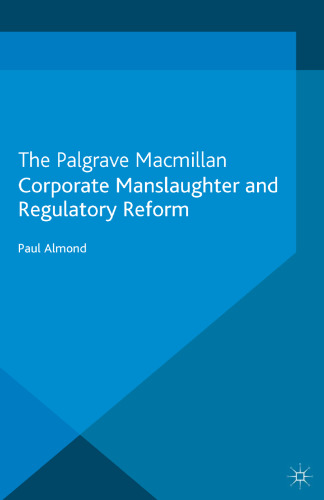 Corporate Manslaughter and Regulatory Reform