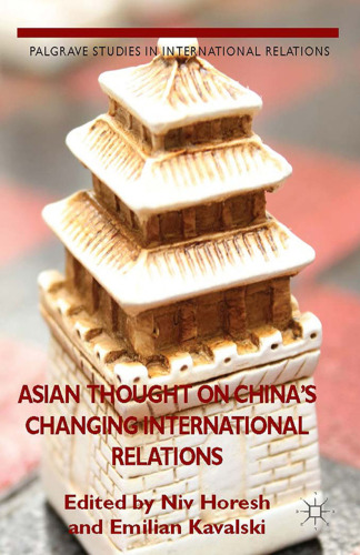 Asian Thought on China’s Changing International Relations