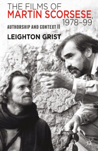 The Films of Martin Scorsese, 1978–99: Authorship and Context II