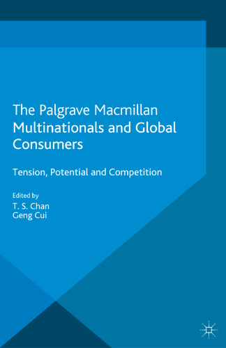 Multinationals and Global Consumers: Tension, Potential and Competition