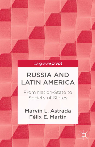 Russia and Latin America: From Nation-State to Society of States