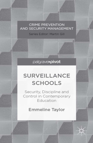 Surveillance Schools: Security, Discipline and Control in Contemporary Education