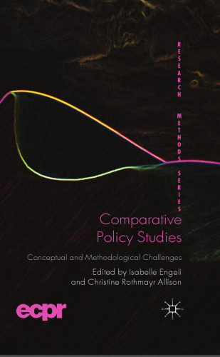 Comparative Policy Studies: Conceptual and Methodological Challenges