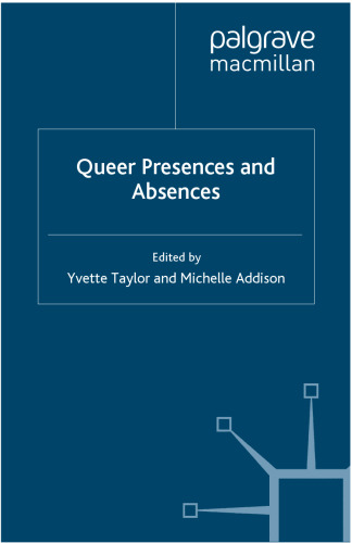 Queer Presences and Absences