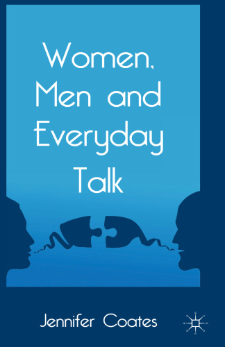 Women, Men and Everyday Talk